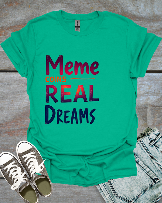 Meme Dreams T-Shirt