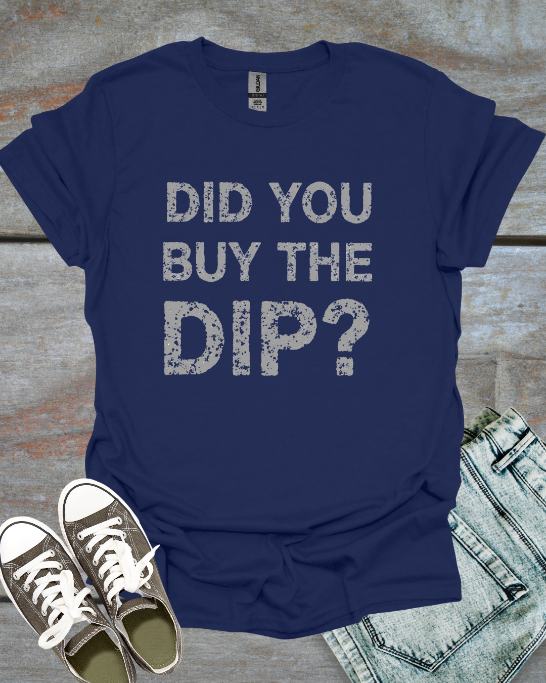 Did You buy the dip, T-Shirt