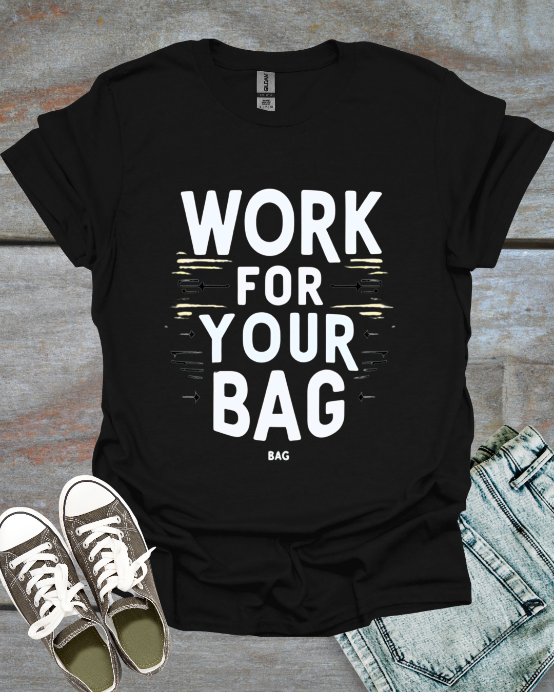 Work for your Bags T-shirt