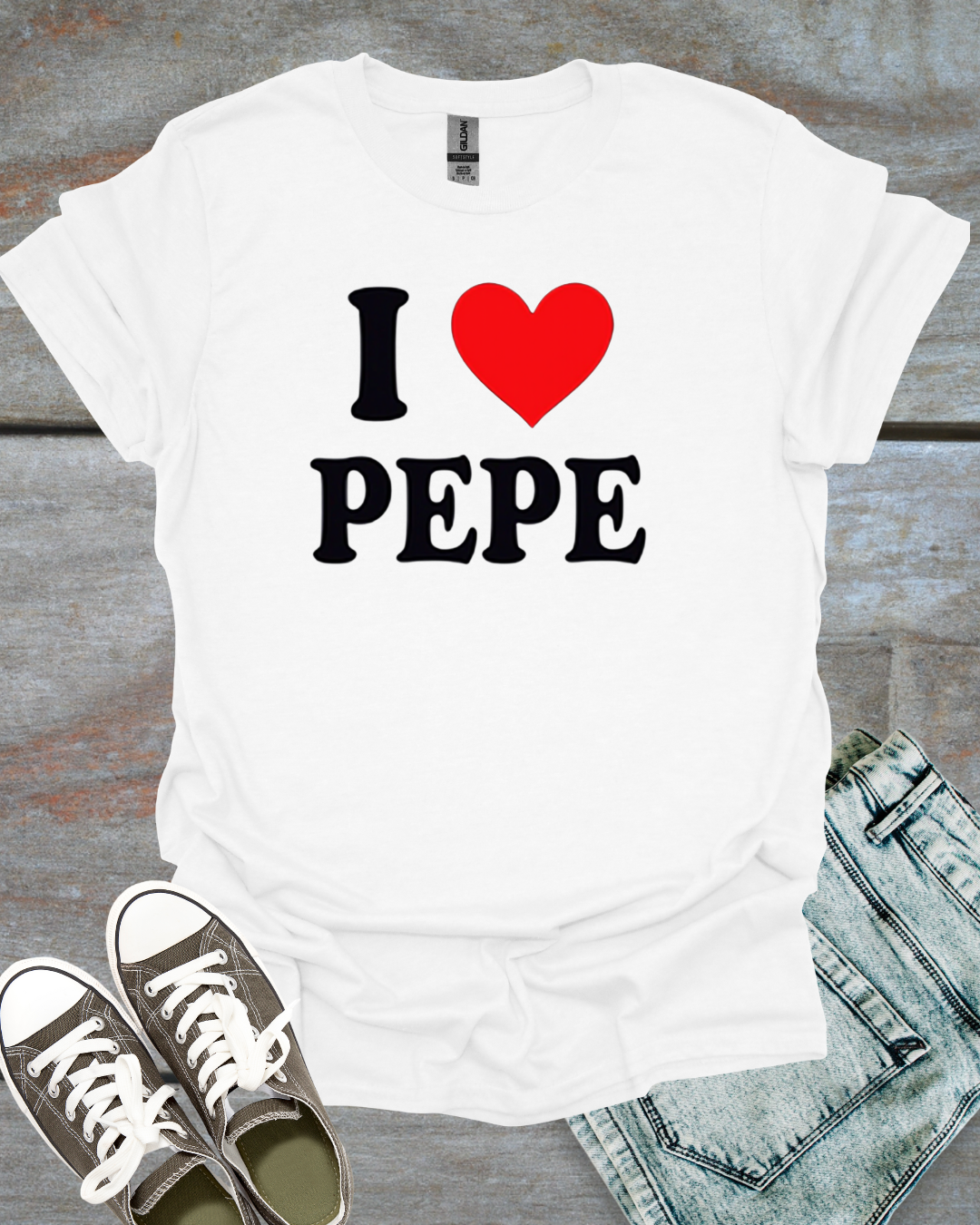 I love Pepe T-Shirt