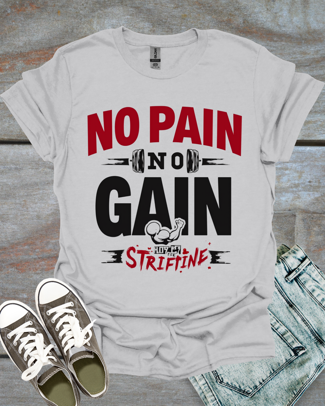 NO PAIN, NO GAIN & HODL THE STRAIN T-Shirt