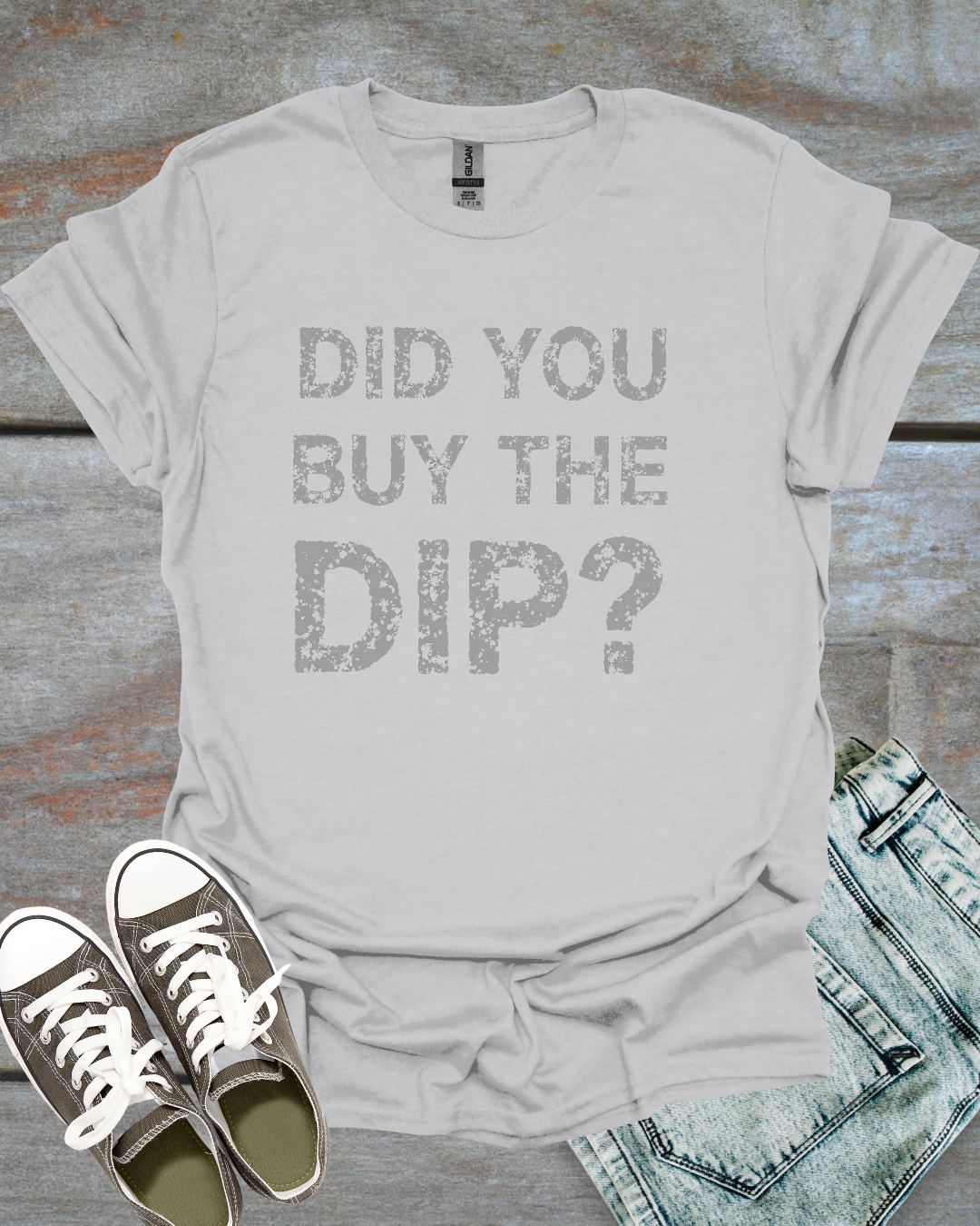 Did You buy the dip, T-Shirt