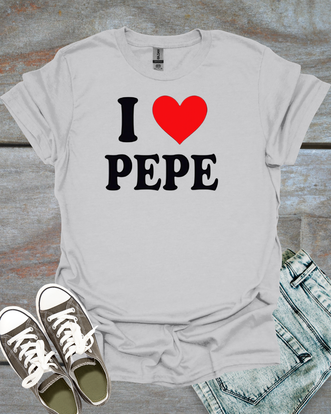 I love Pepe T-Shirt