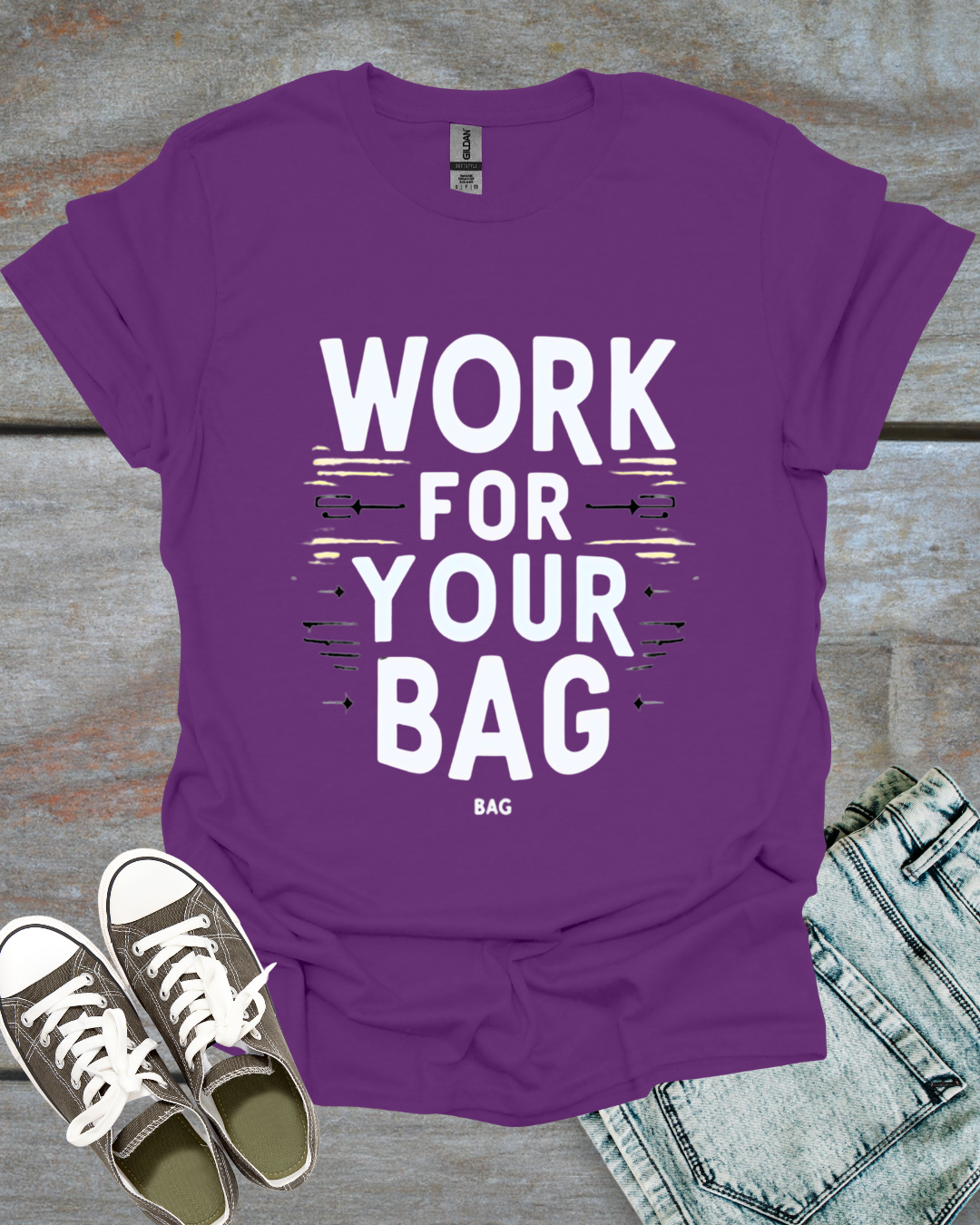 Work for your Bags T-shirt