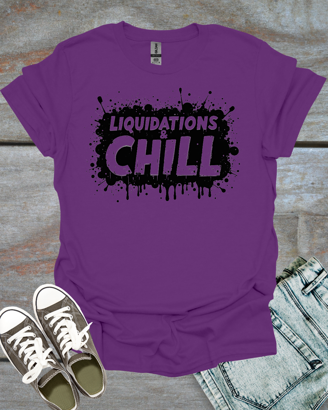 Liquidation & Chill T-Shirt