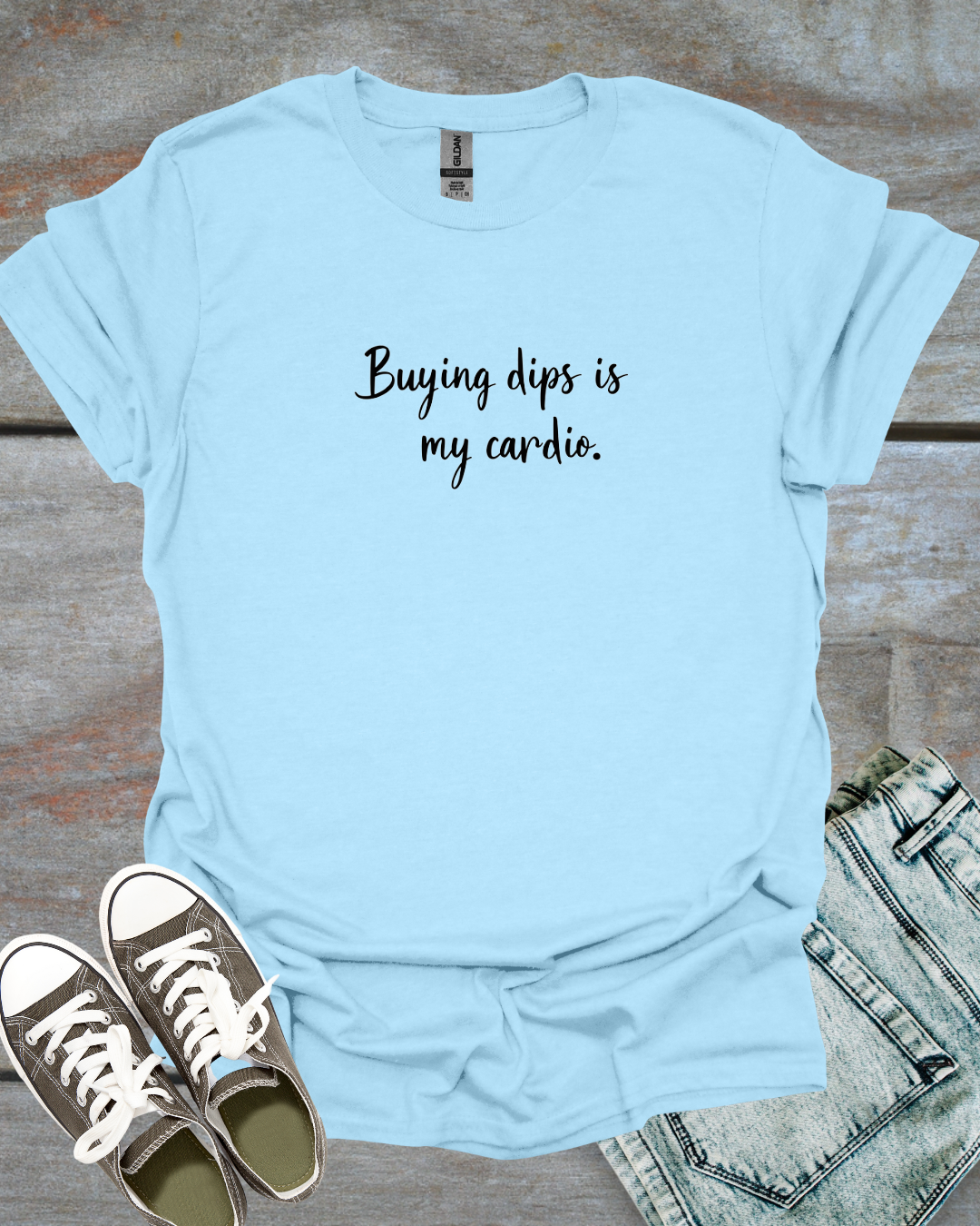 Buying dips, my cardio T-Shirt