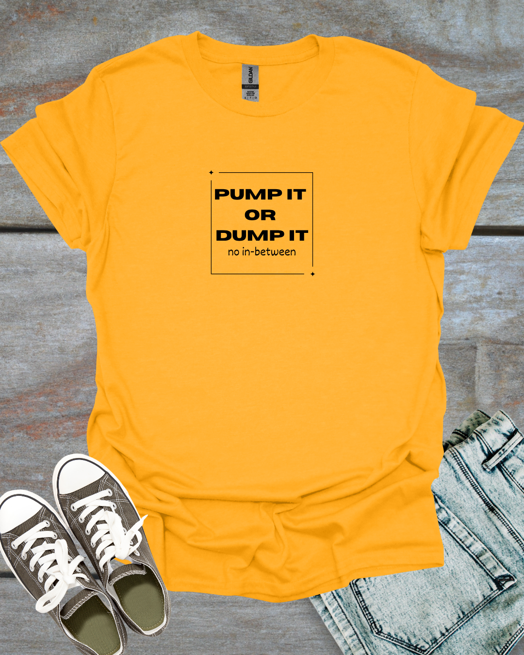 Pump it or Dump it, Trader humor T-Shirt