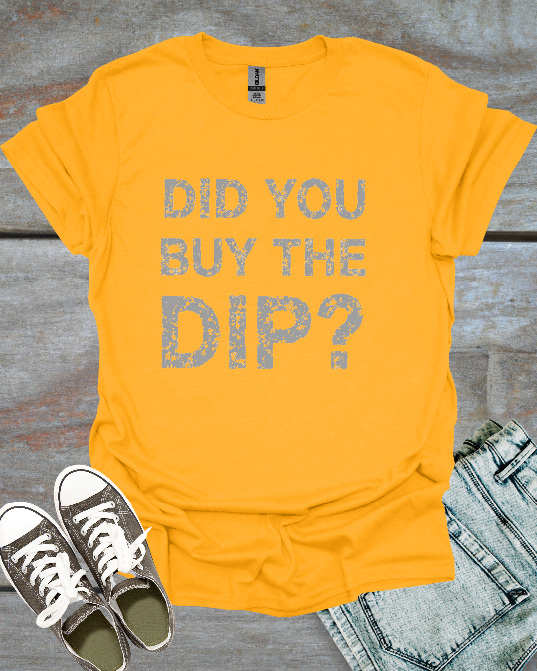 Did You buy the dip, T-Shirt