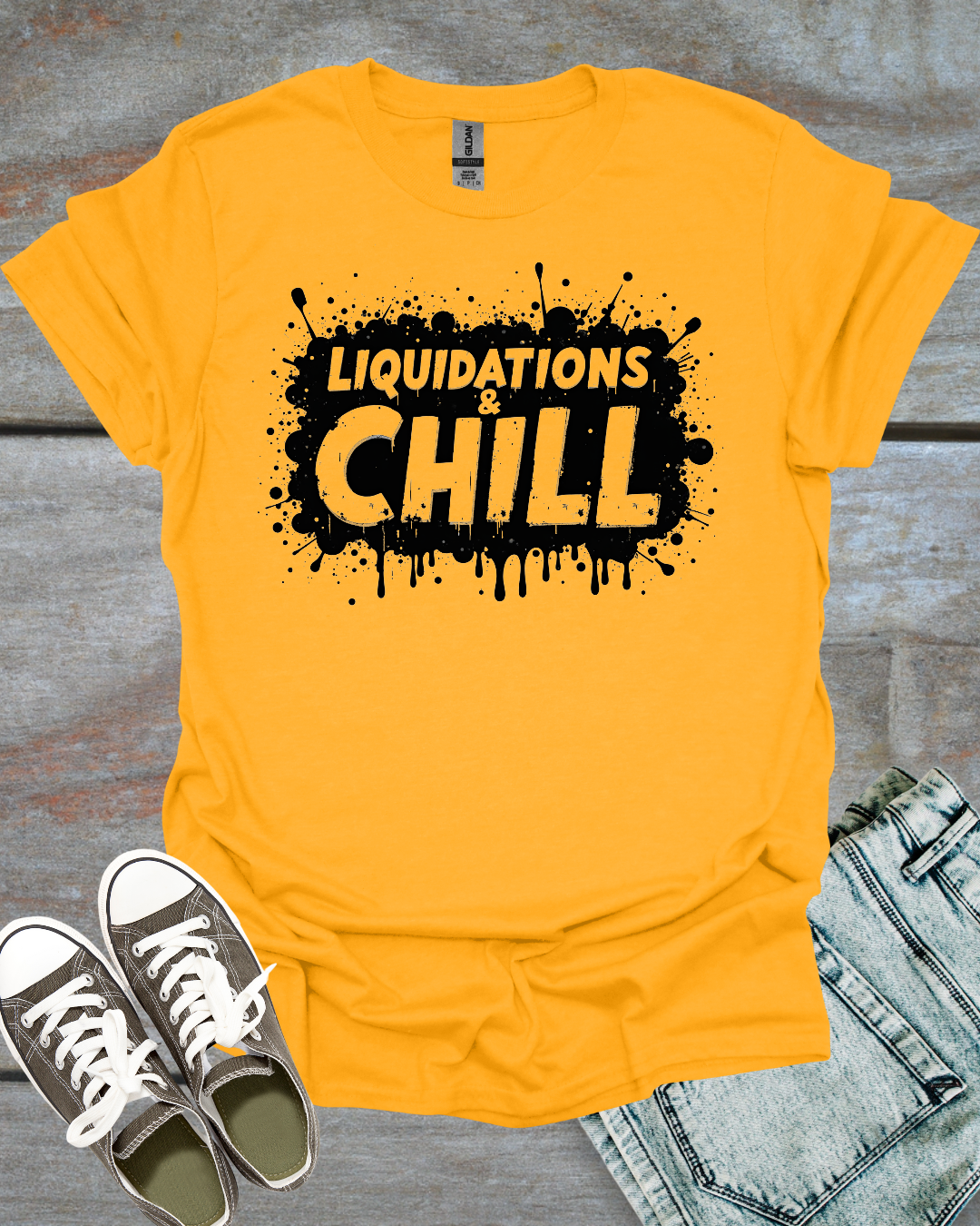 Liquidation & Chill T-Shirt